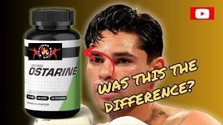 BREAKING NEWS RYAN GARCIA HAS OSTARINE IN HIS SYSTEM [upl. by Yemaj]