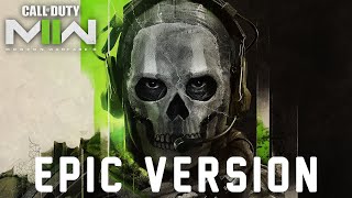 Call of Duty Modern Warfare 2 Theme  EPIC VERSION [upl. by Renate]