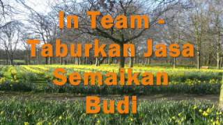 In Team  Taburkan Jasa Semaikan Budi [upl. by Akenihs758]