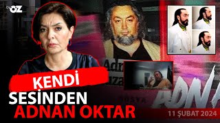 Adnan Oktar kendi sesiyle itirafta bulunuyor İşte o bölüm [upl. by Ilenay347]