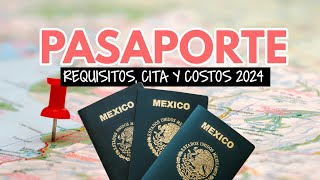 Pasaporte mexicano en 2024 requisitos documentos cita y precios [upl. by Chantal]