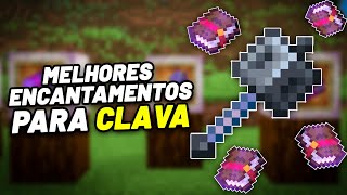 MELHORES ENCANTAMENTOS para CLAVAMAÇA no MINECRAFT 121 [upl. by Reppep]