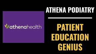 Athena Podiatry  How to use Patient Education Genius [upl. by Ahsaya763]