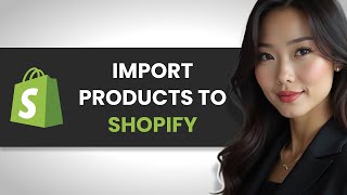 How to Import Products from Websites to Your Shopify Store FULL GUIDE [upl. by Orlosky]