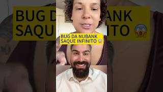 BUG DA NUBANK PERMITIA SAQUE SEM LIMITE 😱 [upl. by Talley]