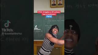 Pov  imagine a UK school had a lockdown [upl. by Sacci540]