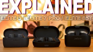 Jabra Earbud Lineup Explained  Jabra Elite 85T Vs Jabra Elite 7 Pro Vs Jabra Elite 3 [upl. by Hepsiba537]