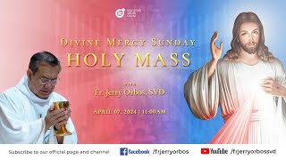 Holy Mass 1100AM 07 April 2024  DIVINE MERCY Sunday with Fr Jerry Orbos SVD [upl. by Alwitt]