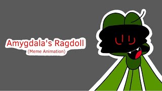 Amygdalas Ragdoll Meme Animation [upl. by Entirb]