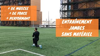 Développer ses Jambes Sans Matériel  Lentraînement du footballeur [upl. by Hannad]