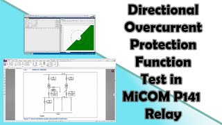 Directional Overcurrent Protection Function Test in MiCOM P141 Relay RELAY TESTER  ELECTRICAL [upl. by Acysej]