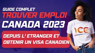 Trouver un emploi au canada depuis létranger 2023  Guide complet [upl. by Cowles]