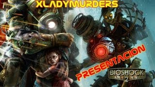 ·Bioshock 2· GameplayPresentación Lady Murders [upl. by Melania917]