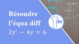 Terminale Equa diff ordre 1 avec second membre [upl. by Chicoine]