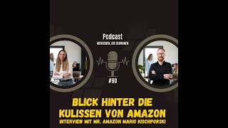 Blick hinter die Kulissen von Amazon  Interview mit Mr Amazon Mario Kischporski [upl. by Alliuqahs]