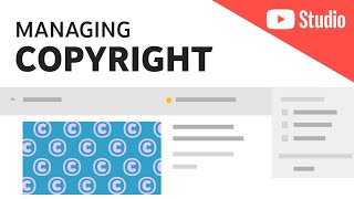 Copyright in YouTube Studio Addressing Copyright Claims with New Tools Filters and More [upl. by Ibmab417]