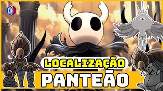 Panteão Hollow Knight Localização  Localização Panteão Hollow Knight [upl. by Laram368]