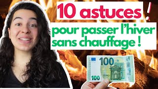 TOP 10 ASTUCES pour passer LHIVER SANS CHAUFFAGE et ÉCONOMISER beaucoup dargent sans avoir froid [upl. by Aliahkim186]