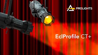 PROLIGHTS Ecl ProfileCT [upl. by Elaine]