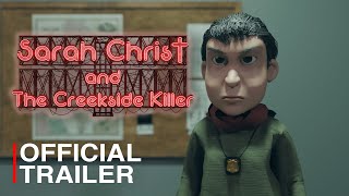 Sarah Christ and The Creekside Killer Trailer [upl. by Aushoj]