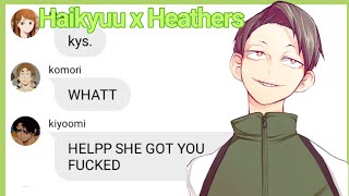 Haikyuu x Heathers 6  Never Shut Up Again  Lyric quotprankquot [upl. by Scholz839]