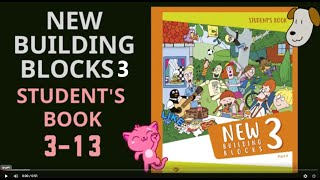 New Building Blocks 3 Students Book 313 [upl. by Riatsila]