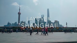 Layover Shanghai [upl. by Htiaf]