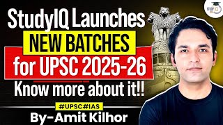 Prepare for UPSC 202526 with StudyIQ  New Batches  Complete Details [upl. by Mcguire]