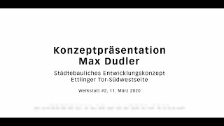 Werkstattverfahren Ettlinger Tor  Südwestseite Präsentation Max Dudler [upl. by Zenia]