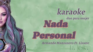 NADA PERSONAL KARAOKE ARMANDO MANZANERO FT LISSETE [upl. by Adnohs]