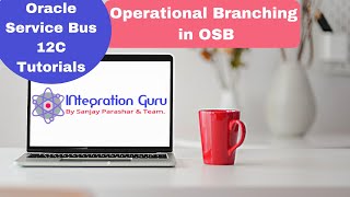 Oracle Service Bus OSB 12C  Operational Branching  API with Multiple Operations  With Demo [upl. by Garv813]