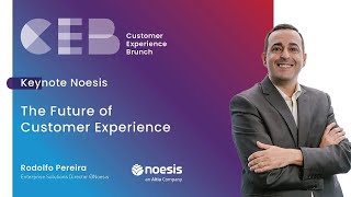 Keynote Noesis The Future of Customer Experience by Rodolfo Pereira  Teaser [upl. by Ceevah]