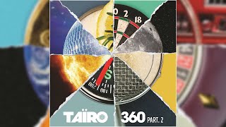 Taïro  360 Part2 Full Album [upl. by Can]