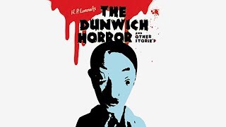 HP Lovecrafts Dunwich Horror and Other Stories ENG subs [upl. by Hploda]