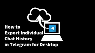 How to Export Telegram Chat History and Entire Account Data [upl. by Yerfdog]