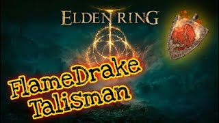 Elden Ring FlameDrake Talisman location [upl. by Eyahs528]