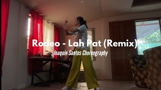 Rodeo  Lah Pat Remix  Joaquin Choreography [upl. by Anifur509]