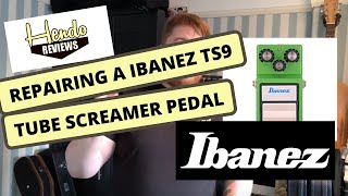 REPAIRING A IBANEZ TS9 TUBE SCREAMER PEDAL Hendo Reviews [upl. by Reppiks]