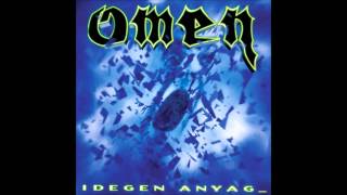 Omen  Idegen Anyag TELJES ALBUM [upl. by Piefer200]