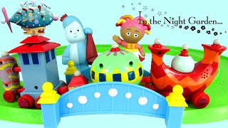 IN THE NIGHT GARDEN SONG amp Musical Ninky Nonk Train Set with Iggle Piggle amp Upsy Daisy [upl. by Kcirtemed]