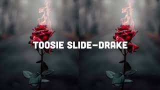 Drake  Toosie slide slowed  reverb [upl. by Arag]