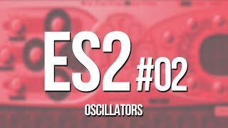 【Logic Pro X  ES2合成器教學02】Oscillators [upl. by Nonah]