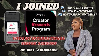 HOW I JOINED THE TIKTOK REWARDS PROGRAM FROM NIGERIA HOW TO VERIFY ID HOW TO ADD TAX INFO [upl. by Sioled]