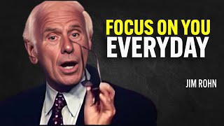 Its Time To FOCUS ON YOU  Jim Rohn Motivation [upl. by Honorine]