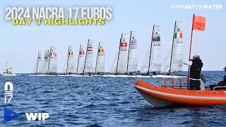 2024 Nacra 17 European Championship Day 3 [upl. by Kevyn]