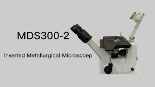 Metallurgical Inverted Microscope Metallurgical Microscopes MDS3002 Model [upl. by Lahsiv]