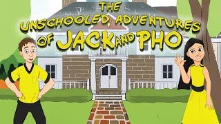 The Unschooled Adventures of Jack and Pho Official Book Trailer [upl. by Jean]