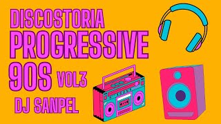 Disco Storia Progressive 90s Vol 3 Italy Dj Mix Dj SANPEL [upl. by Camellia840]