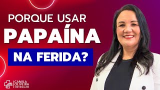 Papaína A solução para curar feridas rapidamente [upl. by Bred440]