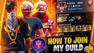 HOW TO JOIN MY GUILD ⚡ FREE FIRE GUILD JOIN ✨ FF GUILD JOIN TODAY 🔥 FREE FIRE GUILD JOIN 🤩 ADDA FF [upl. by Am822]